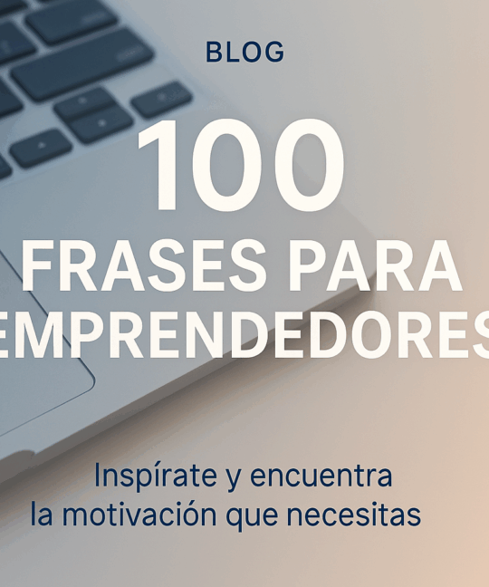 100 frases para emprendedores